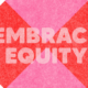 embrace equity